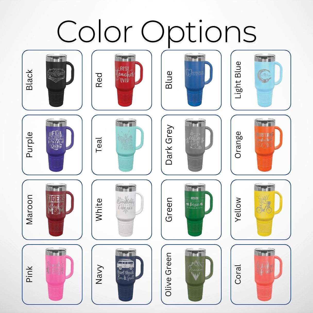 Color options for 40oz vacuum insulated stainless steel travel mugs with handles and reusable straws. Available in 16 vibrant colors: Black, Red, Blue, Light Blue, Purple, Teal, Dark Grey, Orange, Maroon, White, Green, Yellow, Pink, Navy, Olive Green, and Coral. Each mug features customizable designs, ideal for corporate branding, promotional gifts, or personalized drinkware.